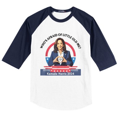 WhoS Afraid Of Little Funny Old Me Kamala Harris 2024 Baseball Sleeve Shirt