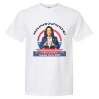 WhoS Afraid Of Little Funny Old Me Kamala Harris 2024 Garment-Dyed Heavyweight T-Shirt