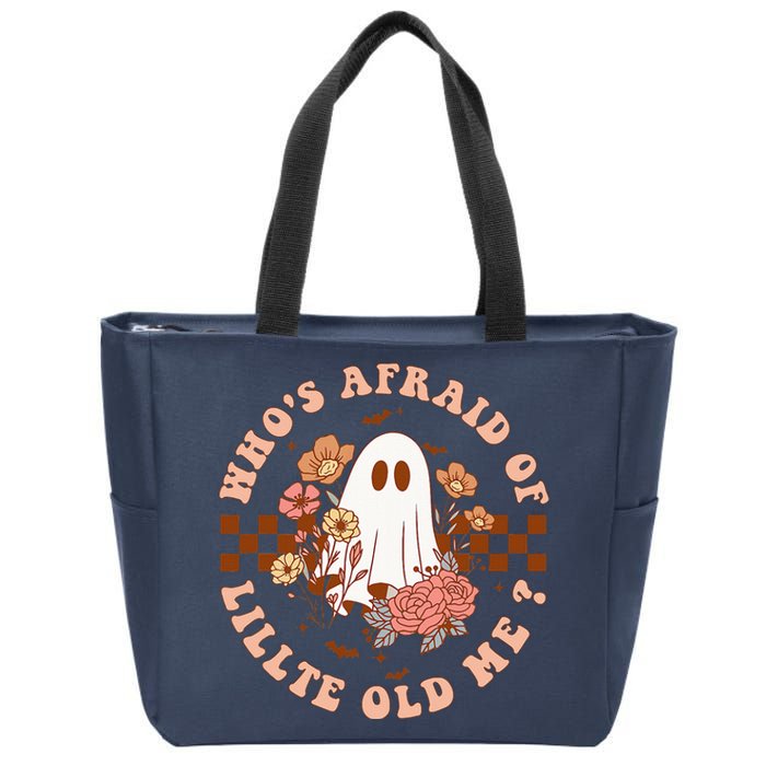 Whos Afraid Of Little Funny Old Me Zip Tote Bag