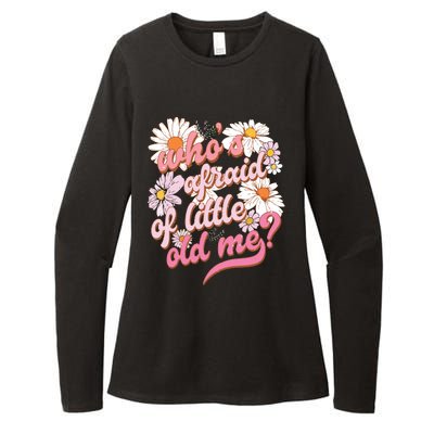 Whos Afraid Of Little Funny Old Me Womens CVC Long Sleeve Shirt