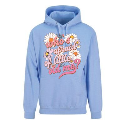 Whos Afraid Of Little Funny Old Me Unisex Surf Hoodie