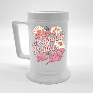 Whos Afraid Of Little Funny Old Me Beer Stein