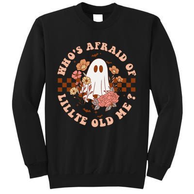 WhoS Afraid Of Little Funny Old Me Sweatshirt