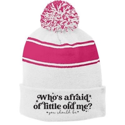 WhoS Afraid Of Little Old Me Stripe Pom Pom Beanie