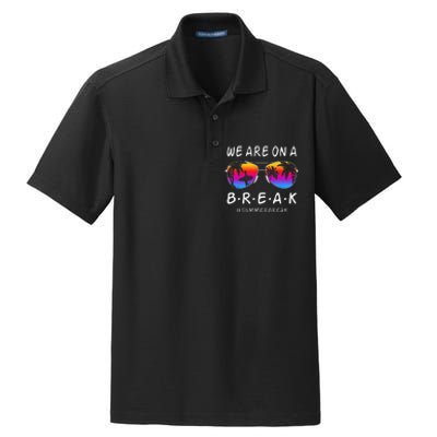 We Are On A Break Hello Summer Rainbow Sunglasses Teacher Dry Zone Grid Polo