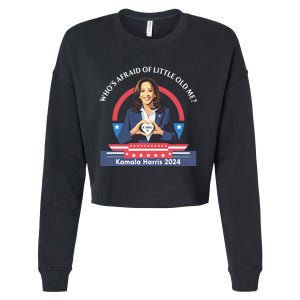 WhoS Afraid Of Little Funny Old Me Kamala Harris 2024 Cropped Pullover Crew