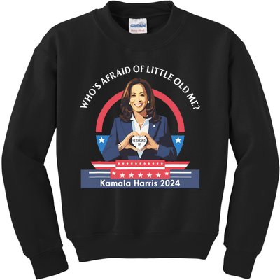 WhoS Afraid Of Little Funny Old Me Kamala Harris 2024 Kids Sweatshirt