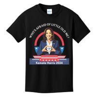 WhoS Afraid Of Little Funny Old Me Kamala Harris 2024 Kids T-Shirt