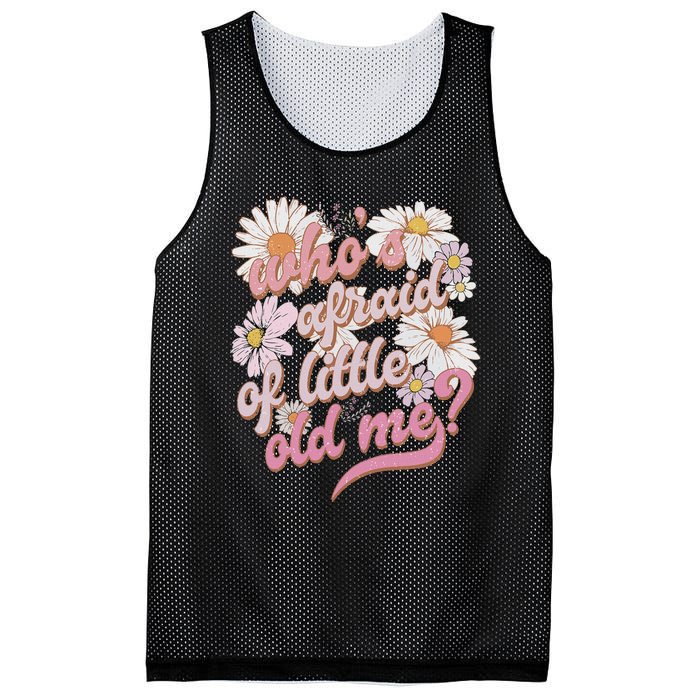 WhoS Afraid Of Little Old Me Humor Mesh Reversible Basketball Jersey Tank