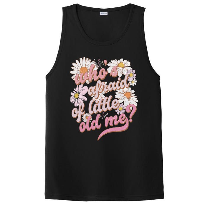 WhoS Afraid Of Little Old Me Humor PosiCharge Competitor Tank