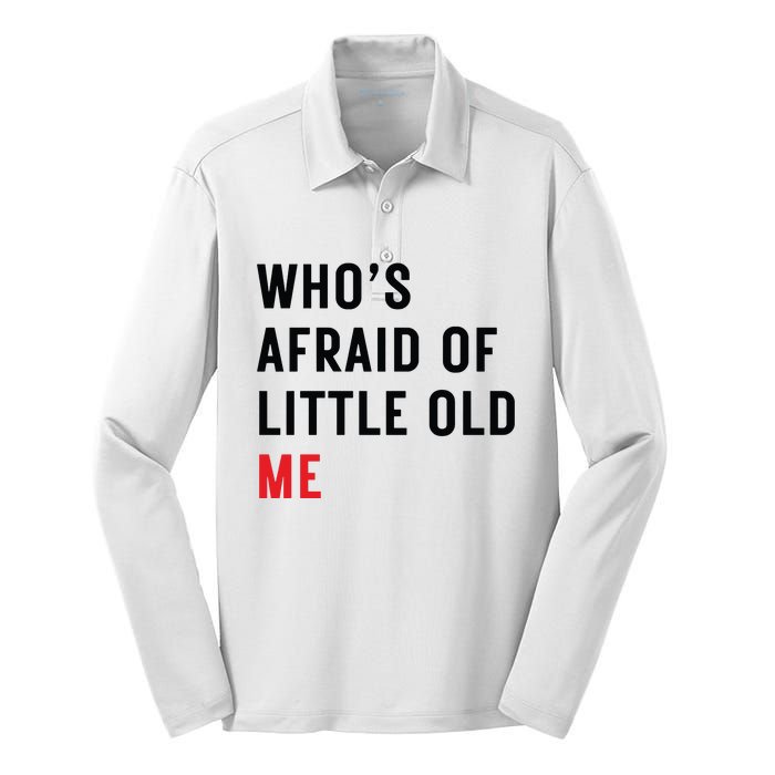 Whos Afraid Of Little Old Me Silk Touch Performance Long Sleeve Polo