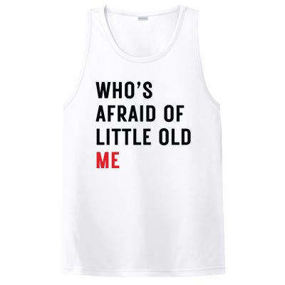 Whos Afraid Of Little Old Me PosiCharge Competitor Tank