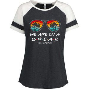 We Are On A Break Teacher Glasses Summer Break Hello Summer Enza Ladies Jersey Colorblock Tee