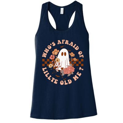 WhoS Afraid Of Little Funny Old Me Women's Racerback Tank