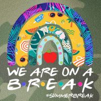 We Are On A Break #Summerbreak Schools Out Legacy Tie Dye Trucker Hat