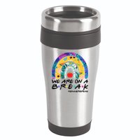 We Are On A Break #Summerbreak Schools Out 16oz Travel Tumbler