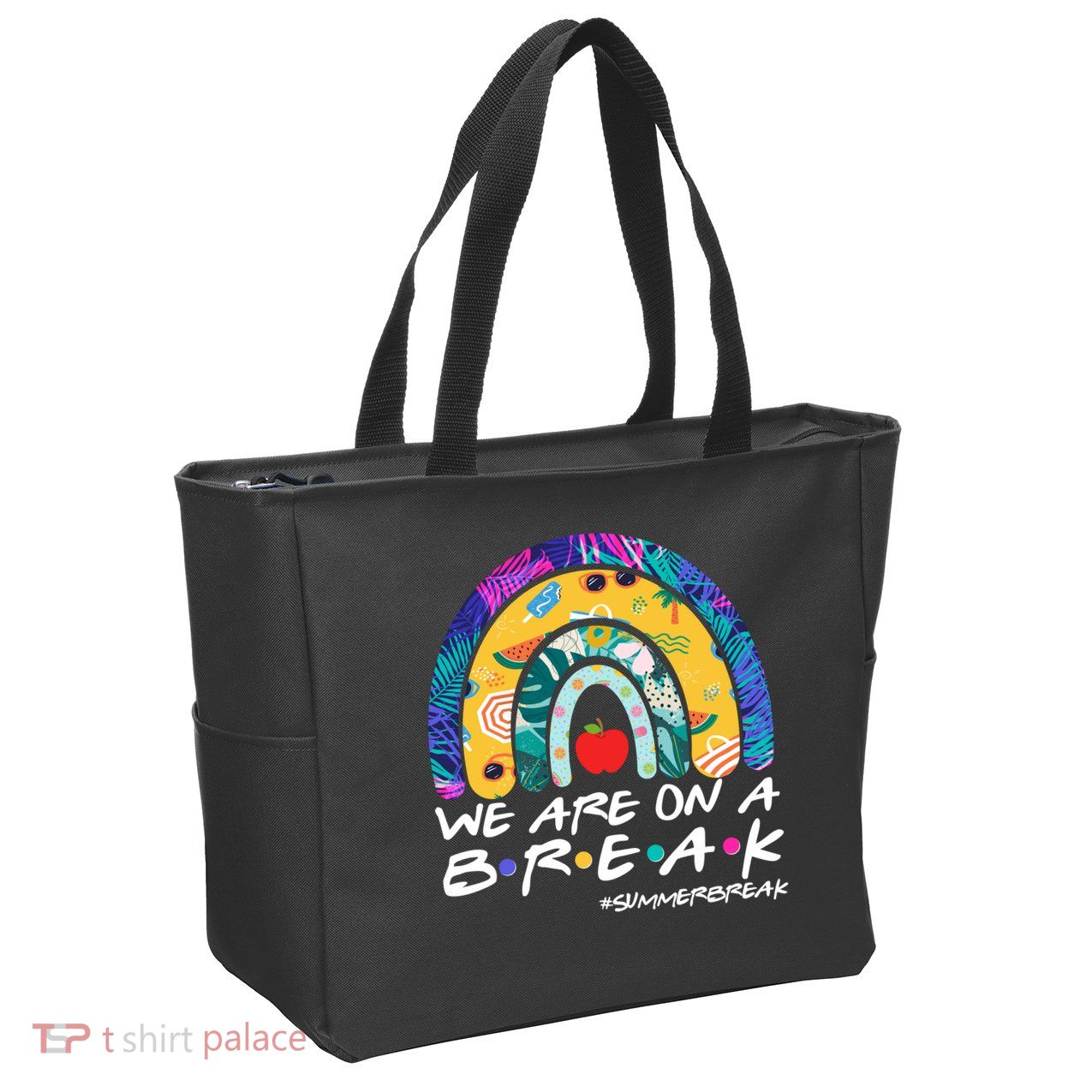 We Are On A Break #Summerbreak Schools Out Zip Tote Bag