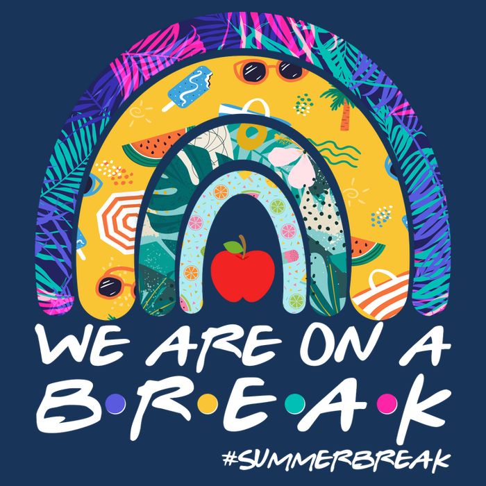 We Are On A Break #Summerbreak Schools Out Infant Baby Jersey Bodysuit