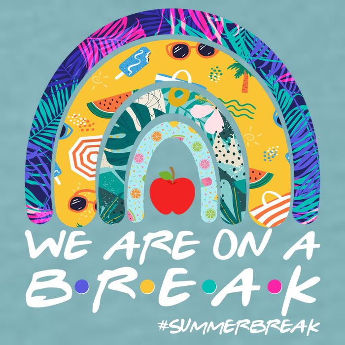 We Are On A Break #Summerbreak Schools Out Sueded Cloud Jersey T-Shirt