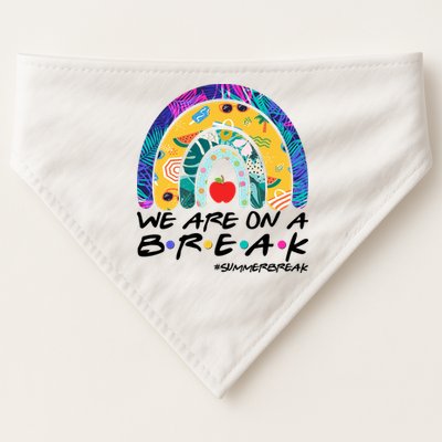 We Are On A Break #Summerbreak Schools Out USA-Made Doggie Bandana