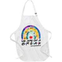 We Are On A Break #Summerbreak Schools Out Apron