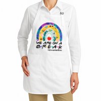 We Are On A Break #Summerbreak Schools Out Apron