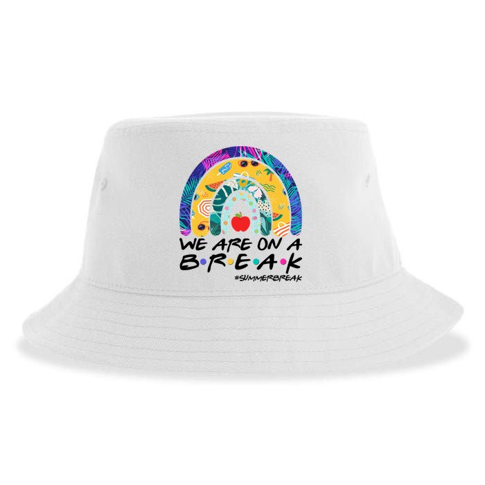 We Are On A Break #Summerbreak Schools Out Sustainable Bucket Hat