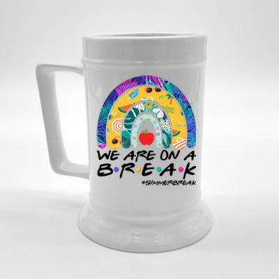 We Are On A Break #Summerbreak Schools Out Beer Stein