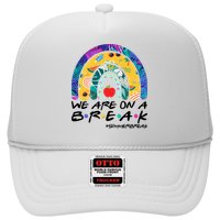We Are On A Break #Summerbreak Schools Out Hat