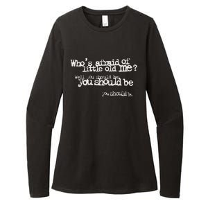 Who Afraid Of Little Old Me Womens CVC Long Sleeve Shirt