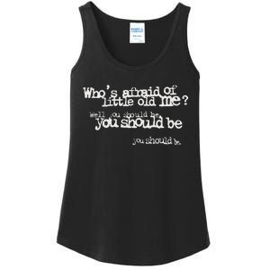 Who Afraid Of Little Old Me Ladies Essential Tank