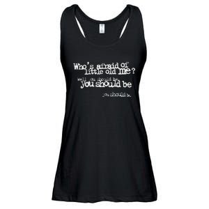 Who Afraid Of Little Old Me Ladies Essential Flowy Tank