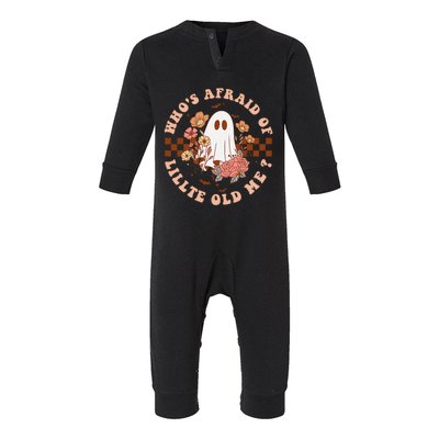 WhoS Afraid Of Little Funny Old Me Gift Infant Fleece One Piece