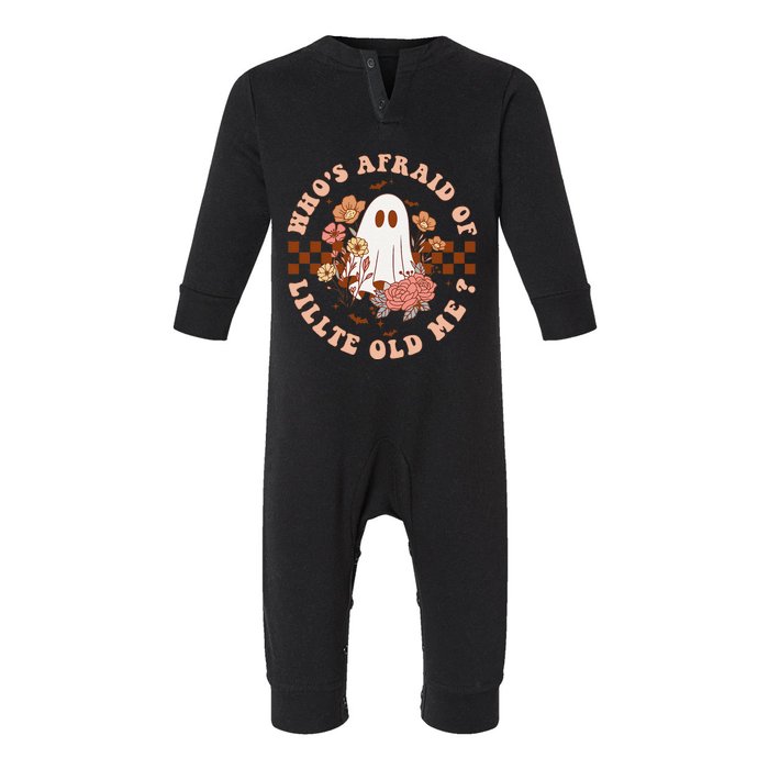 WhoS Afraid Of Little Funny Old Me Gift Infant Fleece One Piece