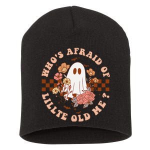 WhoS Afraid Of Little Funny Old Me Gift Short Acrylic Beanie