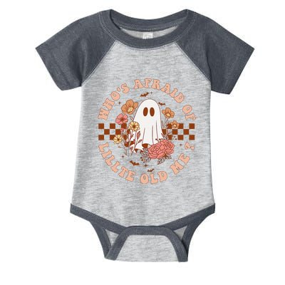 WhoS Afraid Of Little Funny Old Me Gift Infant Baby Jersey Bodysuit