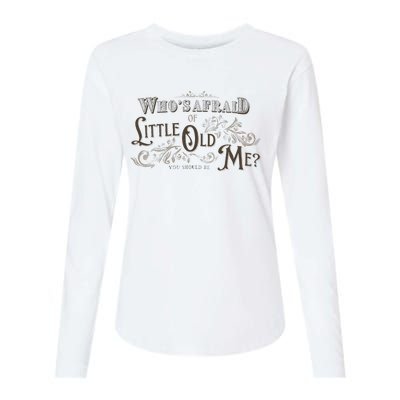 WhoS Afraid Of Little Funny Old Me Womens Cotton Relaxed Long Sleeve T-Shirt