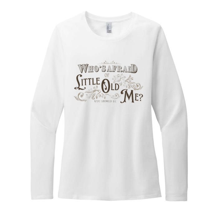 WhoS Afraid Of Little Funny Old Me Womens CVC Long Sleeve Shirt