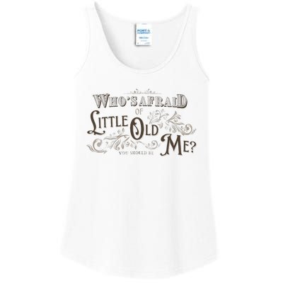 WhoS Afraid Of Little Funny Old Me Ladies Essential Tank