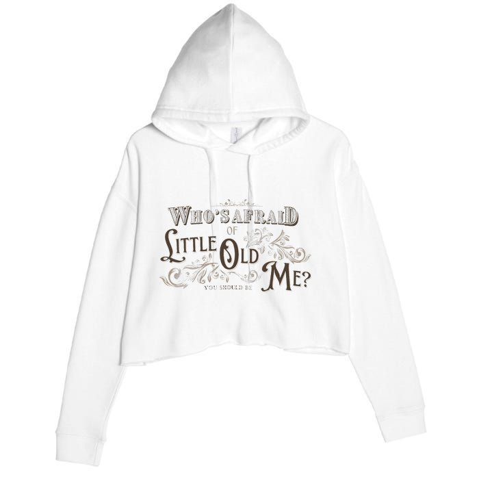 WhoS Afraid Of Little Funny Old Me Crop Fleece Hoodie