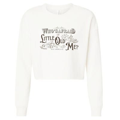 WhoS Afraid Of Little Funny Old Me Cropped Pullover Crew