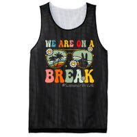 We Are On A Break Teacher Summer Break Beach Vacation Teacher Retro Mesh Reversible Basketball Jersey Tank