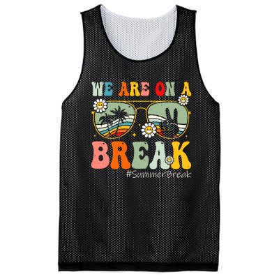 We Are On A Break Teacher Summer Break Beach Vacation Teacher Retro Mesh Reversible Basketball Jersey Tank