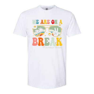 We Are On A Break Teacher Summer Break Beach Vacation Teacher Retro Softstyle CVC T-Shirt