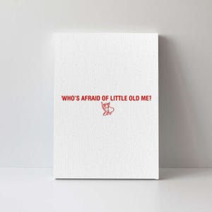 Whos Afraid Of Little Old Me Cupid Ttpd Canvas