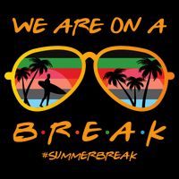 We Are On Summer Break Schools Out Drawstring Bag