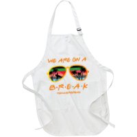 We Are On Summer Break Schools Out Apron