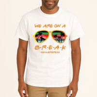 We Are On Summer Break Schools Out Tall T-Shirt