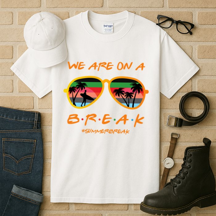 We Are On Summer Break Schools Out Tall T-Shirt