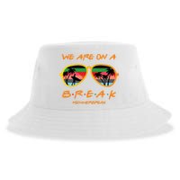 We Are On Summer Break Schools Out Sustainable Bucket Hat